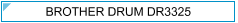 Brother Drum DR3325 (DR-3325) - cijena