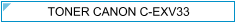 Canon C-EXV33 (CEXV33) Zamjenski Toner - cijena - CANON TONER OUTLET Zagreb