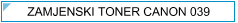 Canon 039 (CRG-039) Zamjenski Toner - cijena - TONER OUTLET Zagreb