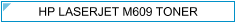 HP M609dn / M609dh / M609x TONER - cijena - TONER OUTLET Zagreb