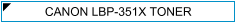 Canon 351x / LBP-351x / LBP351x Toner - cijena - TONER OUTLET Zagreb