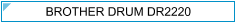 Brother Drum DR2220 (DR-2220) - cijena