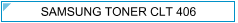 Samsung Toner CLT 406 - cijena - Samsung  CLTK406S/CLTC406S/CLTY406S/CLTM406S