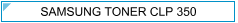 Samsung Toner CLP 350 - cijena - Samsung Toneri CLP-K350A/CLP-C350A/CLP-M350A/CLP-Y350A
