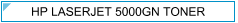 HP 5000gn (HP-5000gn) TONER - cijena - TONER OUTLET Zagreb