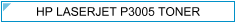 HP P3005 (P-3005) Toner - cijena - TONER OUTLET Zagreb