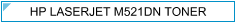 HP M521dn (M-521dn) Zamjenski Toner - cijena - TONER OUTLET Zagreb