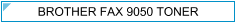 Brother FAX 9050 Zamjenski Toner - cijena - TONER OUTLET Zagreb