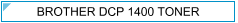 Brother DCP1400 (DCP-1400) Toner - cijena - TONER OUTLET Zagreb