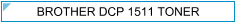 Brother DCP1511 (DCP-1511)  Zamjenski Toner - cijena - TONER OUTLET Zagreb