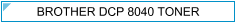 Brother DCP 8040 (DCP-8040) Zamjenski Toner - cijena - TONER OUTLET Zagreb