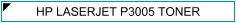HP P3005 (P-3005) Toner - cijena - TONER OUTLET Zagreb