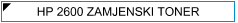 HP 2600 zamjenski toner  - cijena - HP Q6000A/Q6001A/Q6002A/Q6003A