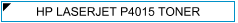 HP LaserJet P4015 (P-4015) TONER - cijena - TONER OUTLET Zagreb